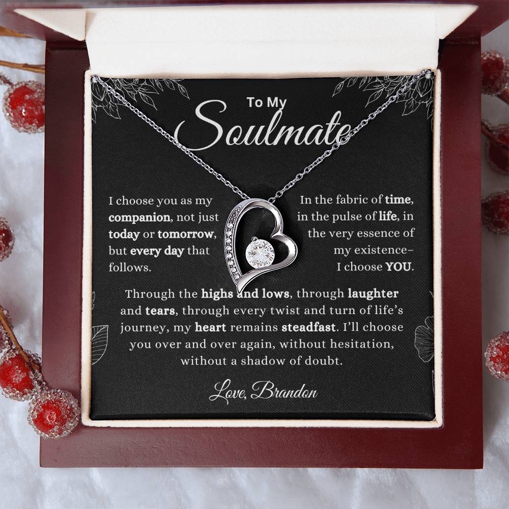 To My Soulmate Necklace - I Choose YOU