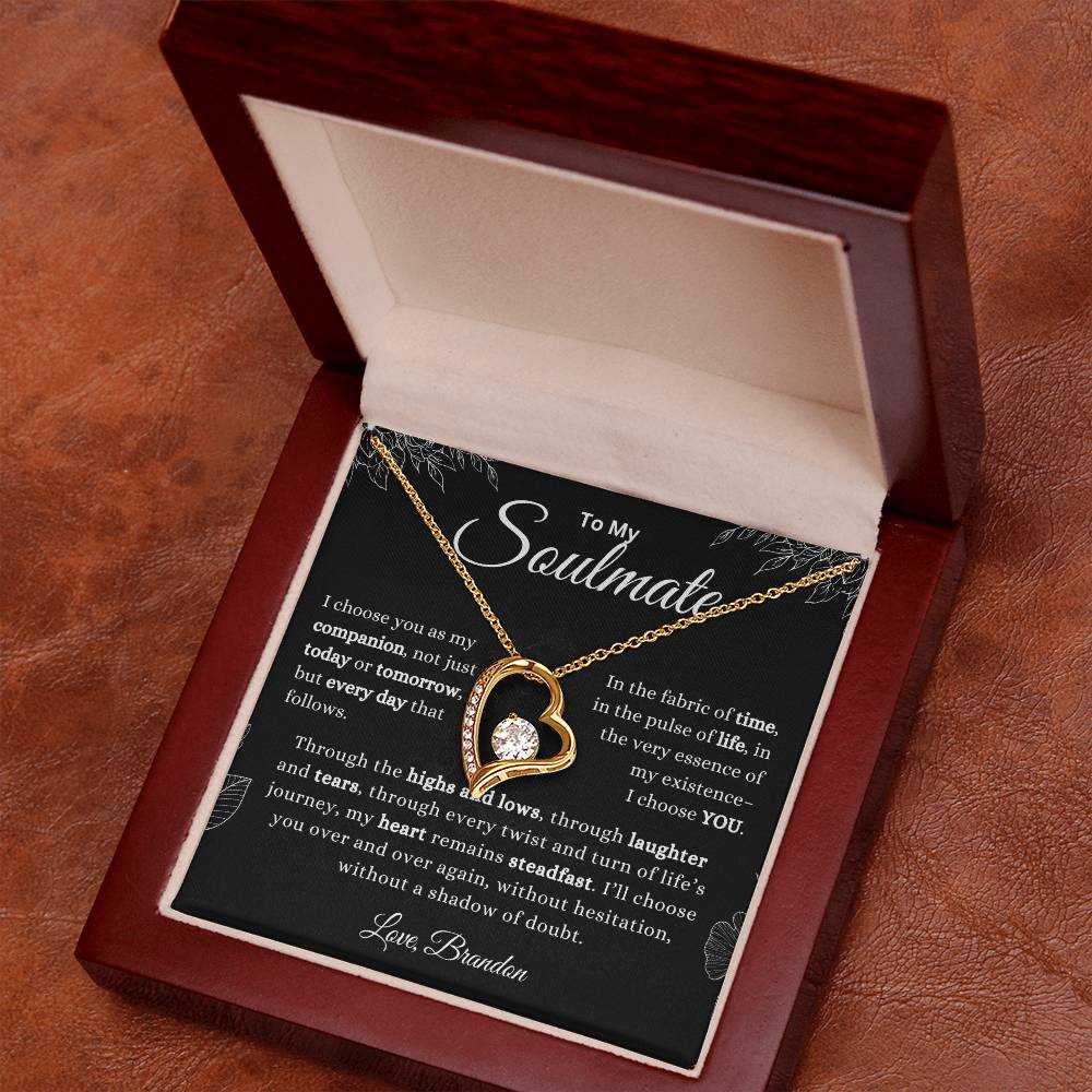 To My Soulmate Necklace - I Choose YOU