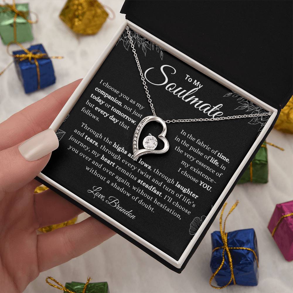 To My Soulmate Necklace - I Choose YOU