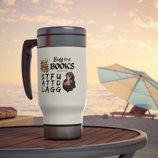 Cómprame libros y... Taza de viaje de acero inoxidable con asa, 14 oz