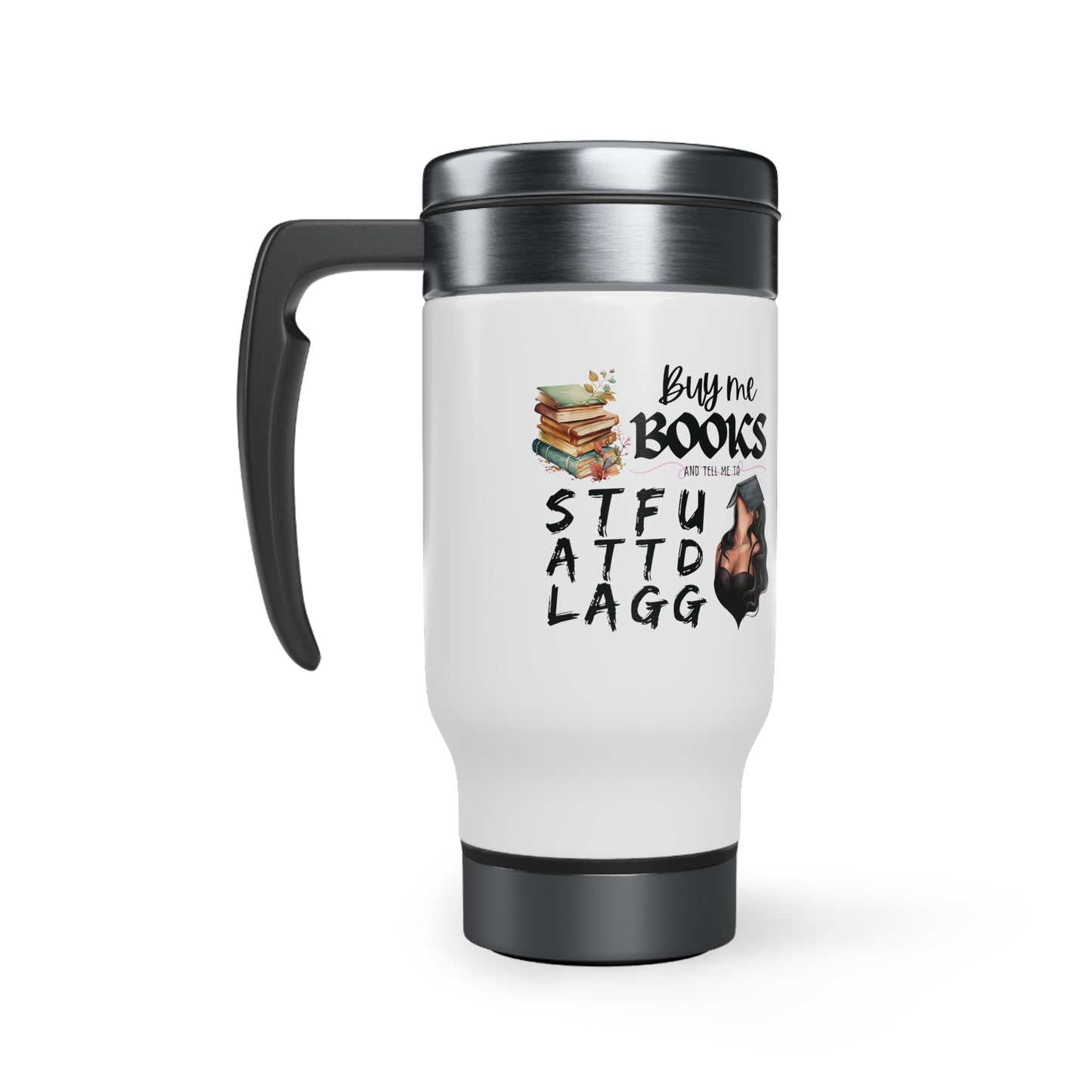 Cómprame libros y... Taza de viaje de acero inoxidable con asa, 14 oz