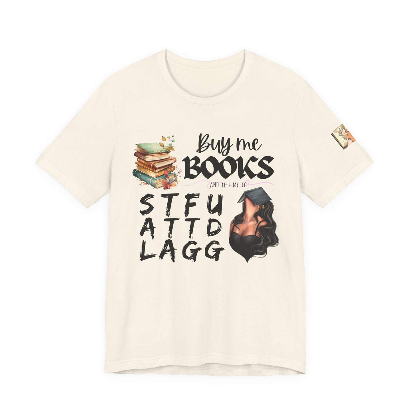 Buy Me Books T-Shirt – Funny Book Lover Tee with 'Buy Me Books' Design