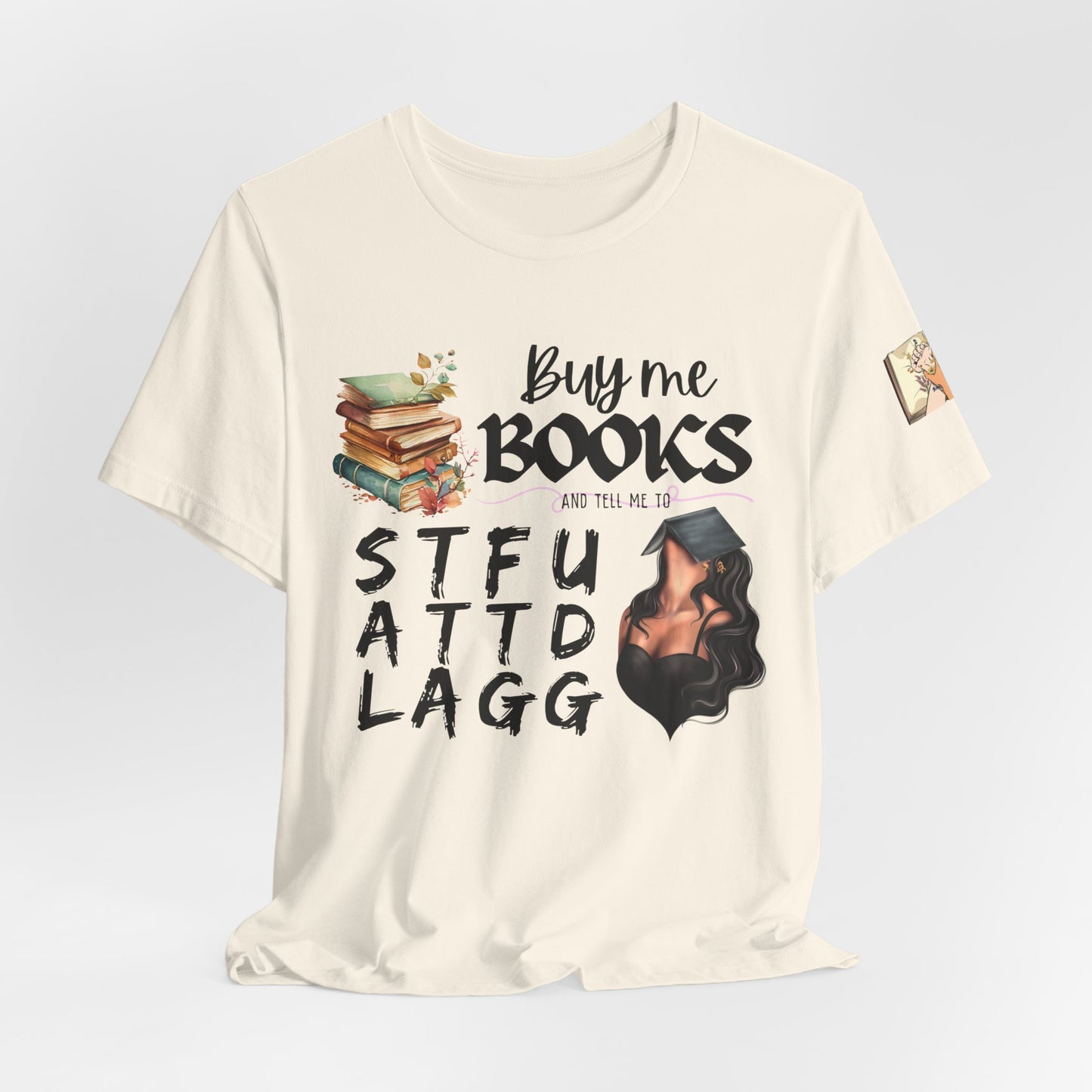 Buy Me Books T-Shirt – Funny Book Lover Tee with 'Buy Me Books' Design