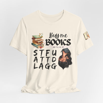 Buy Me Books T-Shirt – Funny Book Lover Tee with 'Buy Me Books' Design