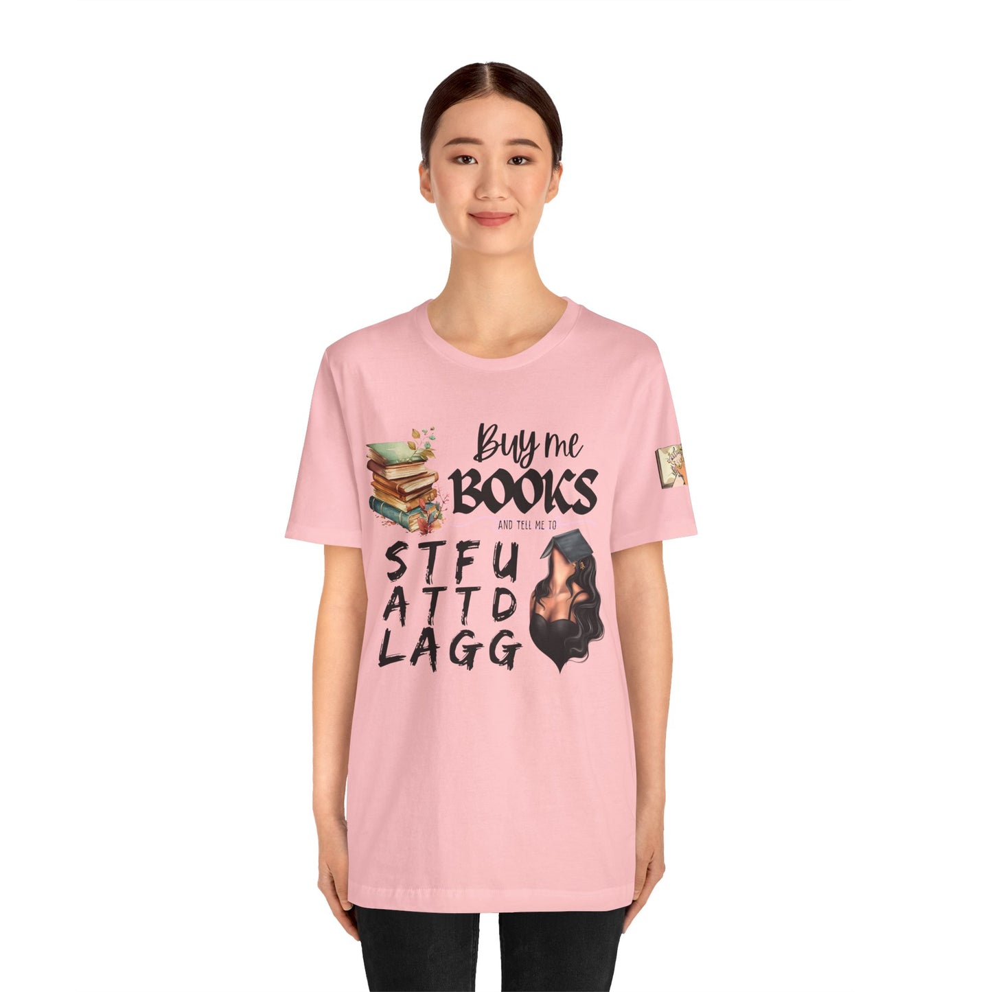 Buy Me Books T-Shirt – Funny Book Lover Tee with 'Buy Me Books' Design