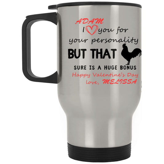 San Valentín te amo por tu personalidad PERO ESO . . . Taza de viaje 