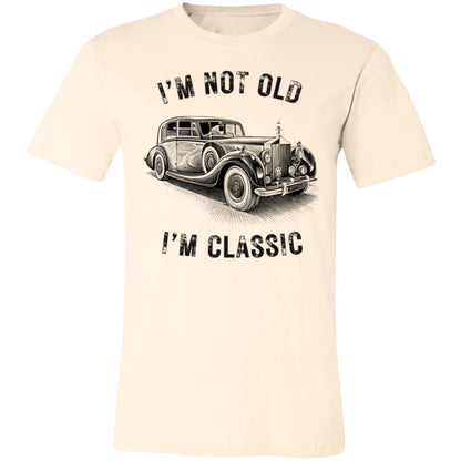 I'm Not Old I'm Classic Funny Car Graphic - Mens & Womens Short Sleeve T-Shirt