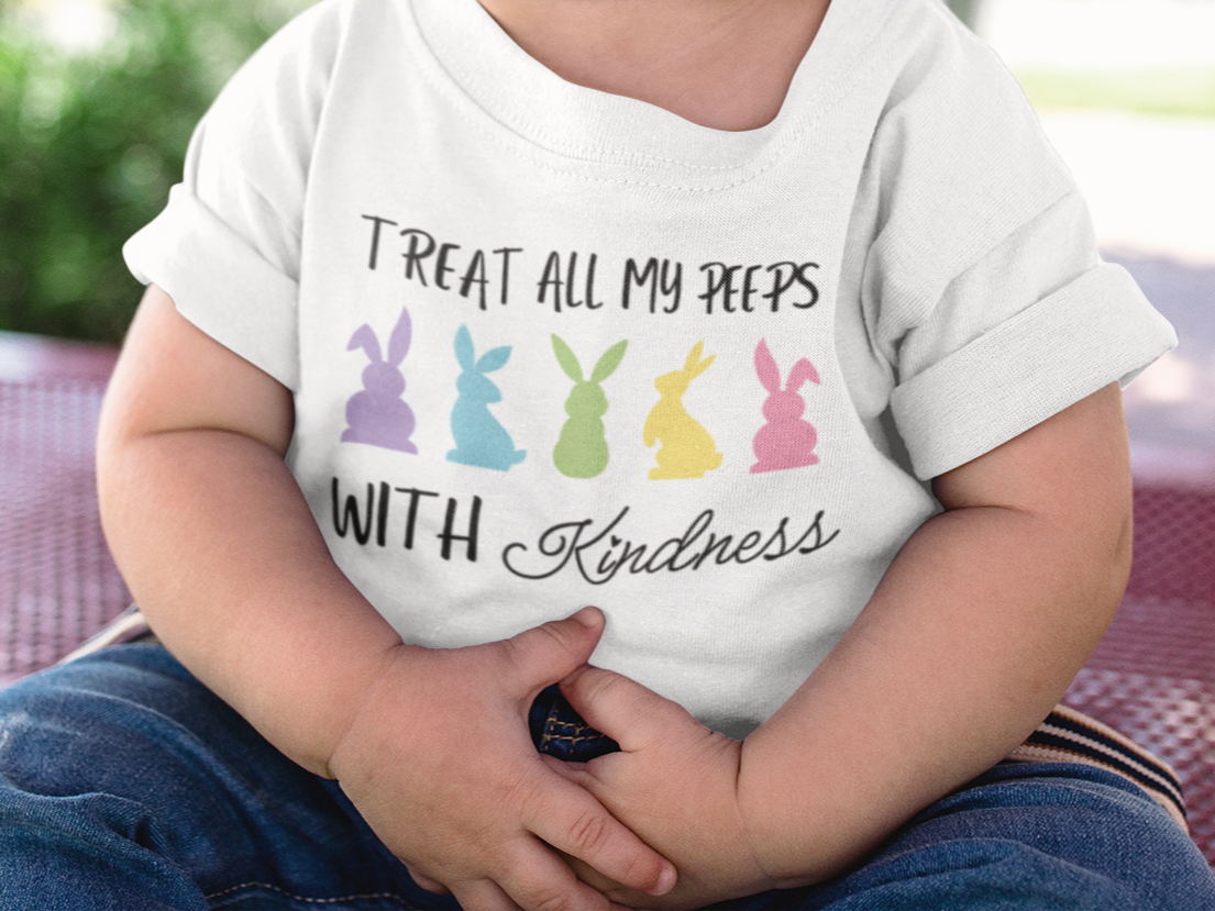 Treat All Peeps With Kindness Toddler Shirt