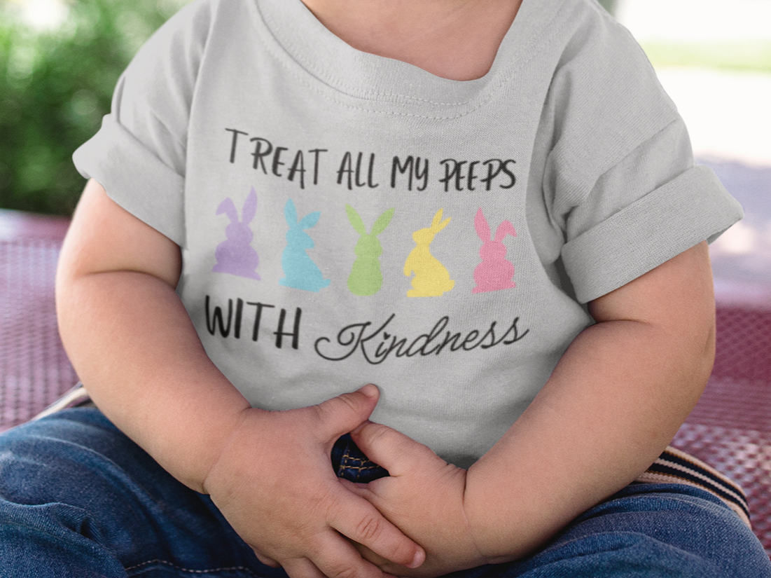 Treat All Peeps With Kindness Toddler Shirt