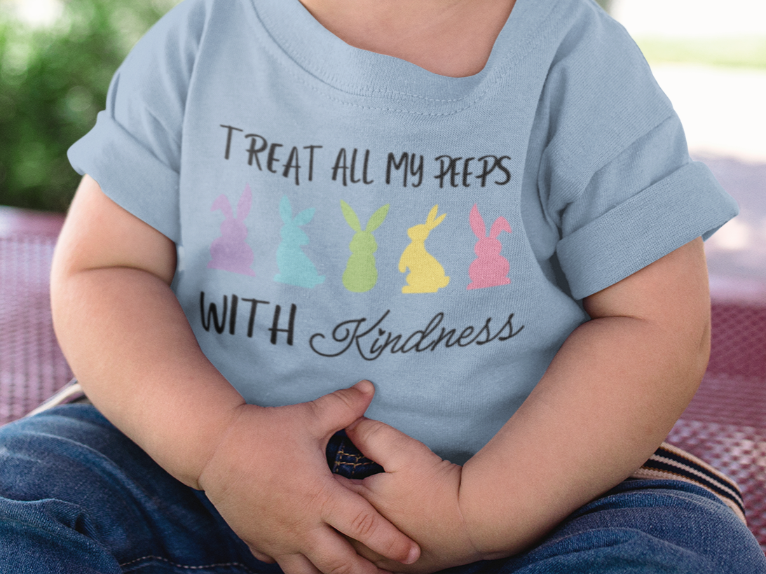 Treat All Peeps With Kindness Toddler Shirt