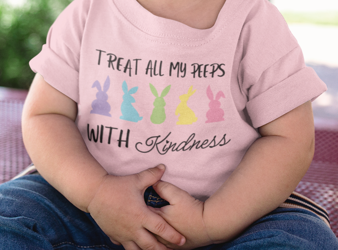 Treat All Peeps With Kindness Toddler Shirt