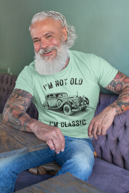 I'm Not Old I'm Classic Funny Car Graphic - Mens & Womens Short Sleeve T-Shirt