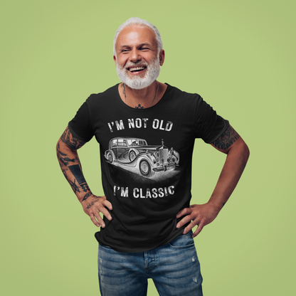 I'm Not Old I'm Classic Funny Car Graphic - Mens & Womens Short Sleeve T-Shirt