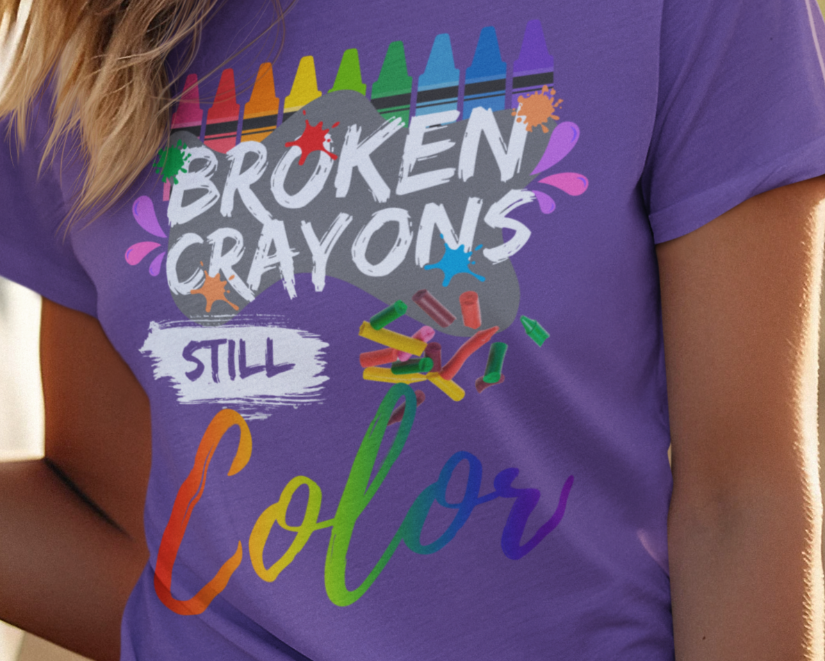 Mental Awareness Broken Crayons Still Color T-Shirt