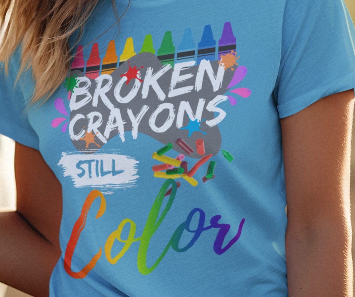 Mental Awareness Broken Crayons Still Color T-Shirt