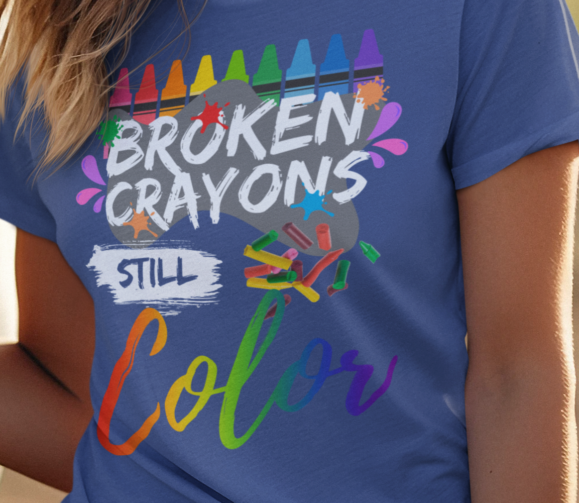 Mental Awareness Broken Crayons Still Color T-Shirt